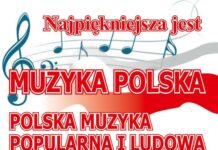 Najpiękniejsza jest muzyka polska…