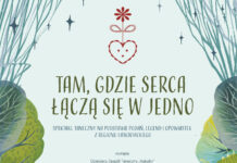 Tam, gdzie serca łączą się w jedno – spektakl taneczny na podstawie podań, legend i opowiastek z regionu lasowiackiego