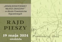 “Krwią Bohaterskiej Młodzi Zroszony” – w obozie Powstańców Styczniowych – rajd pieszy