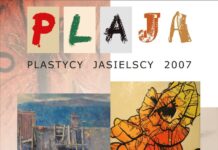 “PlaJa” Plastycy Jasielscy 2007 – wystawa